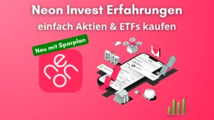 Neon Invest Erfahrungen, Vergleich Yuh & Sparplan