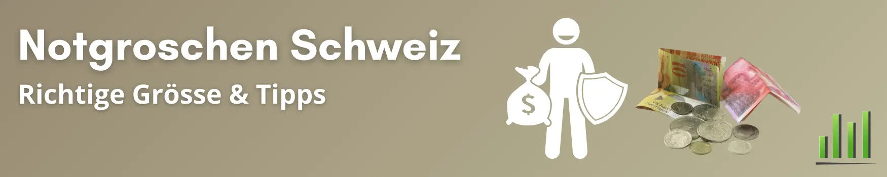Notgroschen Schweiz - richtige Grösse und Tipps