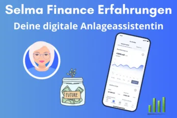 Selma Finance Erfahrungen Gebühren und Review
