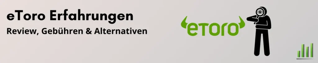 eToro Erfahrungen Schweiz & Review